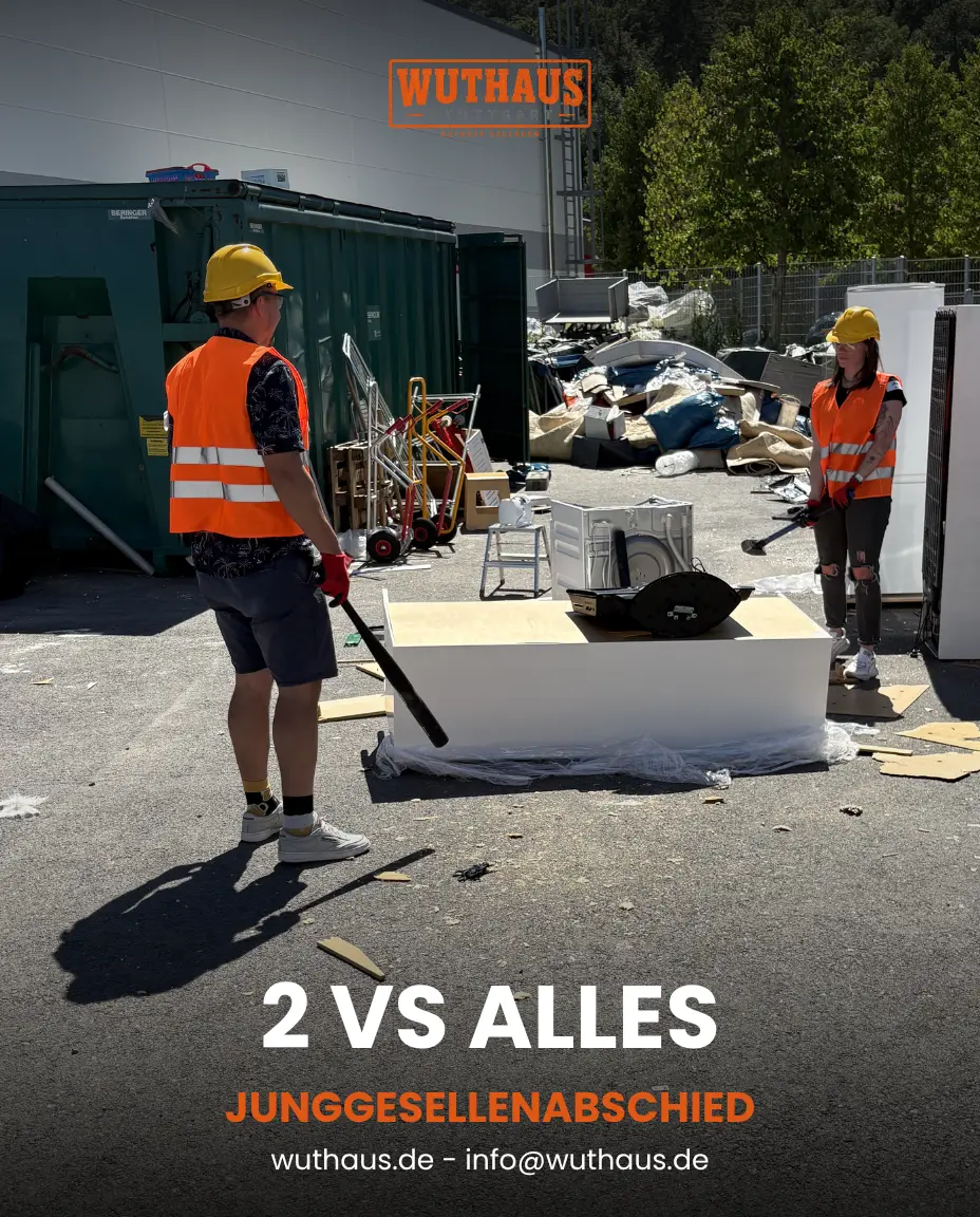 2 vs. Alles – Gäste beim Wuthaus Outdoor-Rageroom Stuttgart